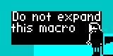 Do not expand this macro